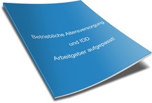 BAV und IDD Arbeitgeber aufgepasst Betriebliche Altersversorgung und IDD